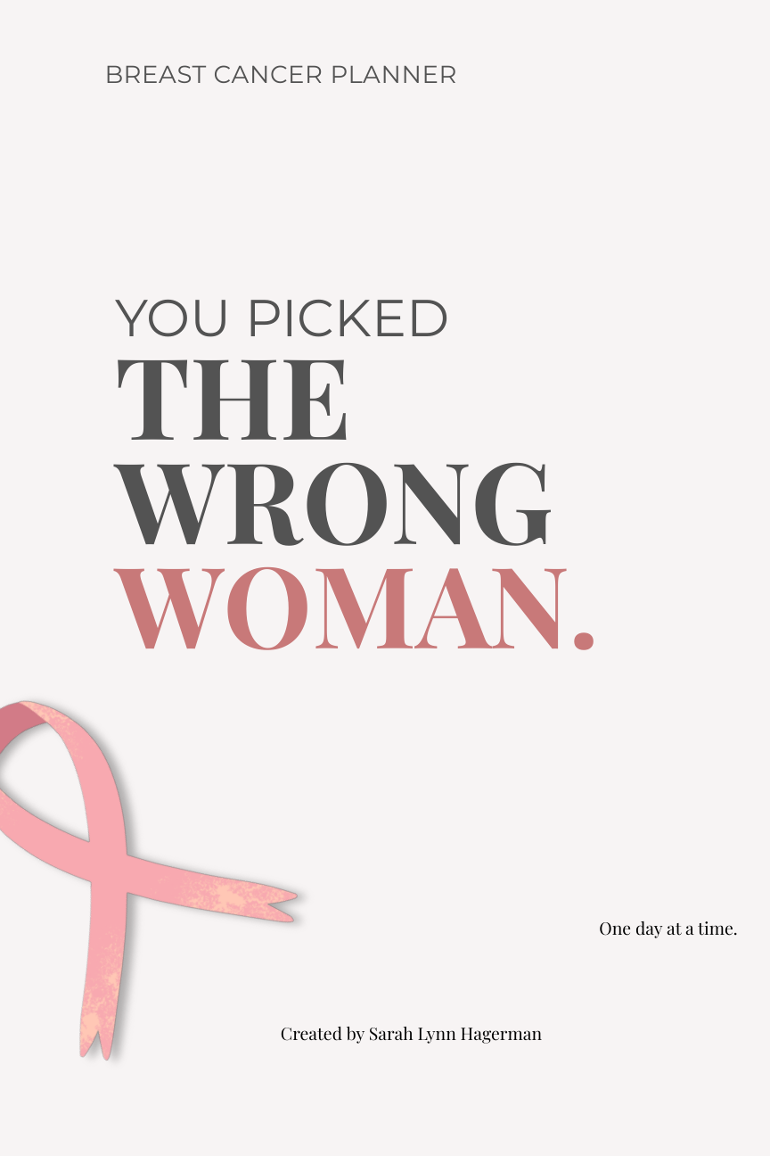 Cover of You Picked the Wrong Woman, Sarah’s breast cancer planner
